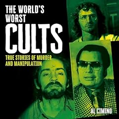 The World's Worst Cults Audiolibro Por Al Cimino arte de portada