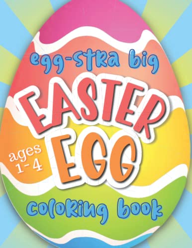 Egg-stra Big Easter Egg Coloring Book: for Kids Ages 1-4 / Toddlers & Preschool (Modern Coloring & Activity Books for Kids) image 2