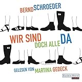  Wir sind doch alle da