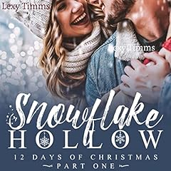 Snowflake Hollow - Part 1 Audiolibro Por Lexy Timms arte de portada