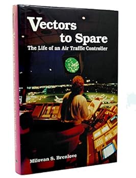 Hardcover Vectors to Spare: The Life of an Air Traffic Controller Book