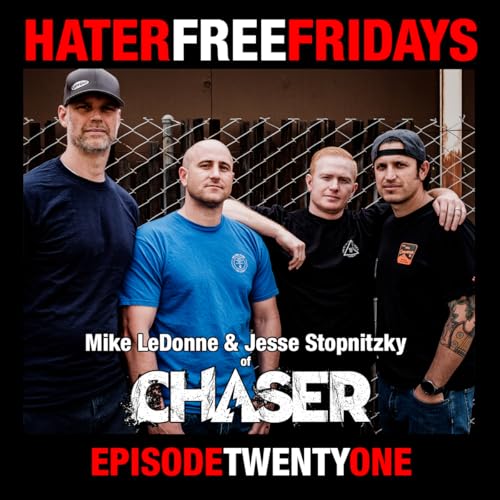 Hater Free Fridays #21 - Chaser