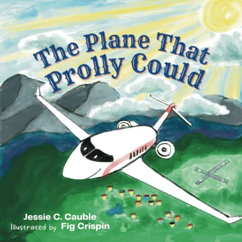 The Plane That Prolly Could