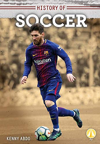 Kenny AbdoHistory of Soccer (History of Sports)