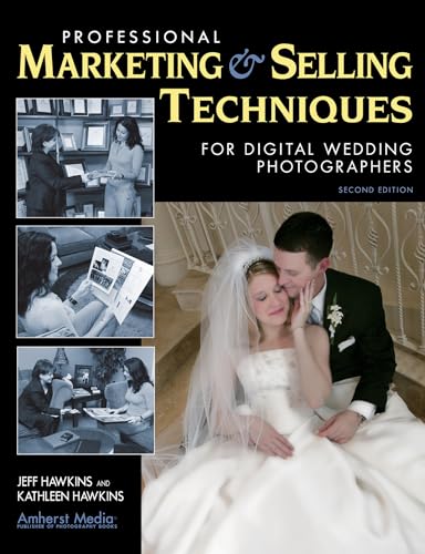 Buy Professional Marketing & Selling Techniques for Digital Wedding Photographers — BookShops.in