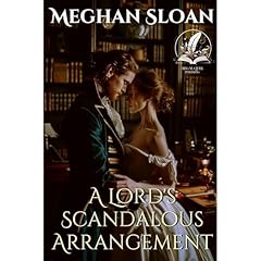 A Lord's Scandalous Arrangement Audiolibro Por Meghan Sloan arte de portada