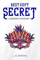 Best Kept Secret: A Regency Mystery B08DT1FTPN Book Cover