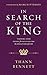 In Search of the King: Turning Your Desire for Meaning into the Discovery of God