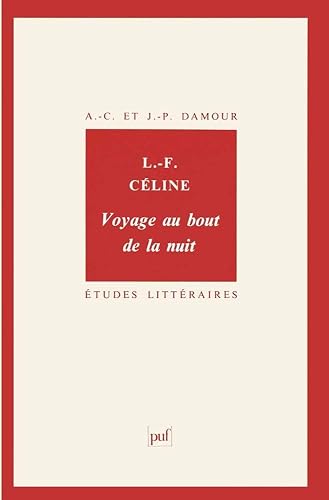 Couverture de Louis-Ferdinand Céline : Voyage au bout de la nuit