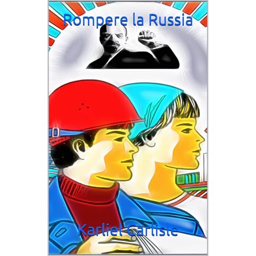 Rompere la Russia Audiolibro Por Karliel Carlisle arte de portada