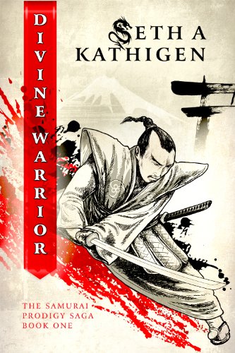 Divine Warrior (A Samurai Prodigy Saga Book 1)