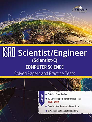 J/W ISRO Scientist/Engineer (Scientist-C) Computer Science Solved Papers and Practice Tests (2007-2020) | e