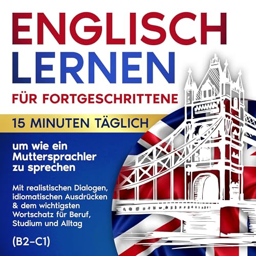 Page de couverture de Englisch Lernen für Fortgeschrittene