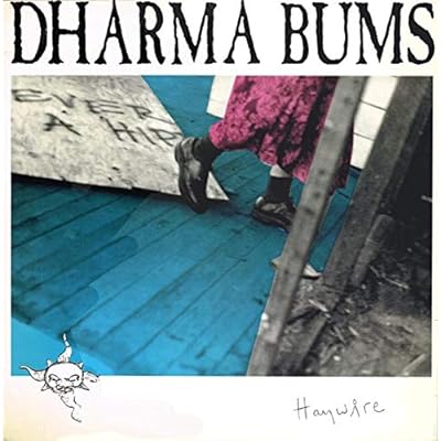 DHARMA BUMS - HAYWIRE LP