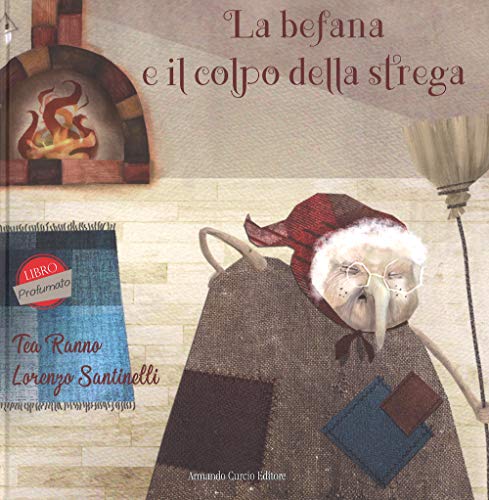La Befana E Il Colpo Della Strega
