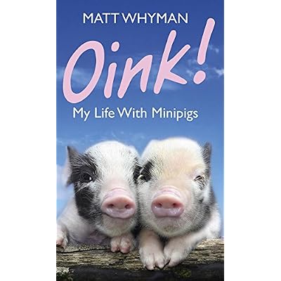 Oink! My Life With Minipigs