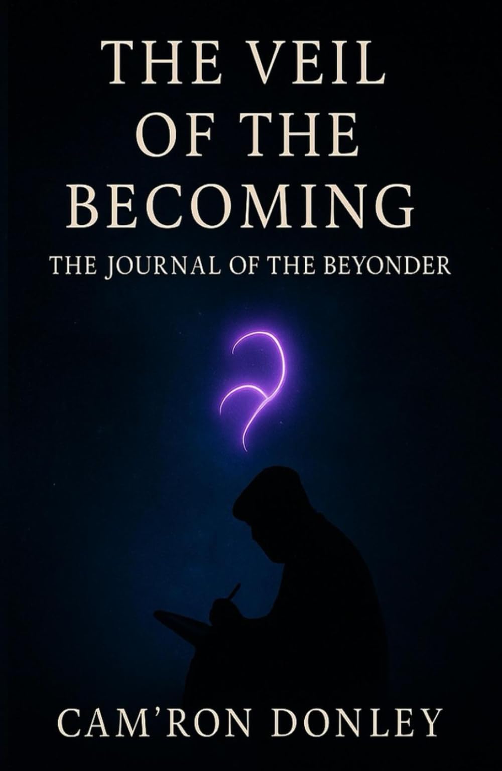 The Veil of the Becoming: The Journal of the Beyonder