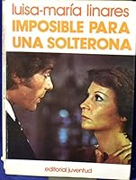 Imposible para una solterona 8426105246 Book Cover