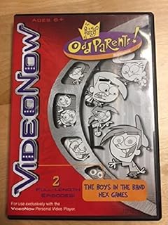 The Fairly Odd Parents: "The Boys in the Band"; "Hex Games" (The Fairly Odd Parents) (For use exclusively with the VideoNow Personal Video Player) Vol. 6