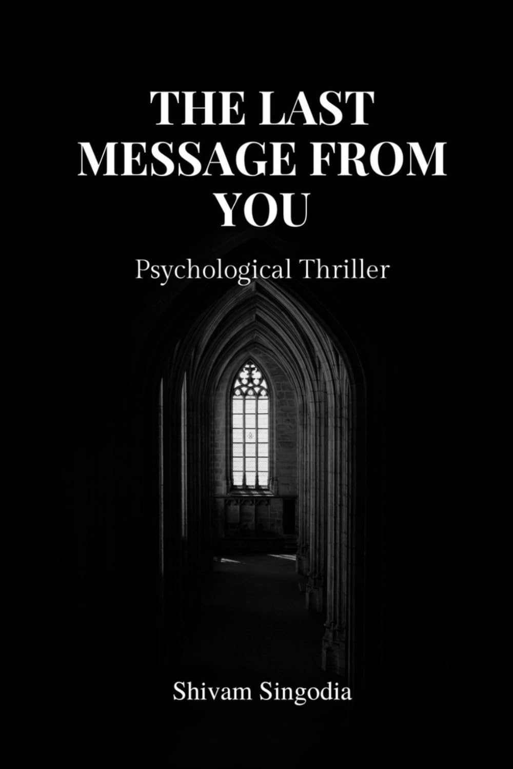 The Last Message From You: A Psychological Thriller of Guilt and Truth