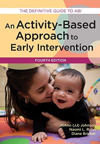 An Activity-Based Approach to Early Intervention Fourth Edition, Kindle Edition