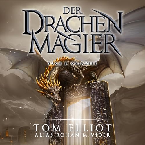 『Oberwelt, Der Drachenmagier Buch 1』のカバーアート