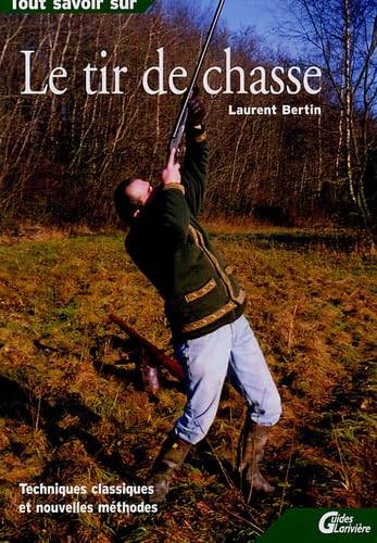 Le tir de chasse