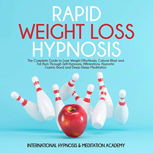 Hypnotic Gastric Band The Secrets to Rapid Weight Loss Hypnosis