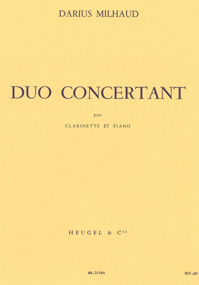 HEUGEL MILHAUD DARIUS - DUO CONCERTANT - CLARINETTE ET PIANO Classical sheets Clarinet
