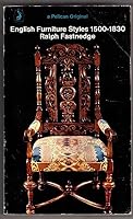 English Furniture Styles From 1500-1830 0140203095 Book Cover