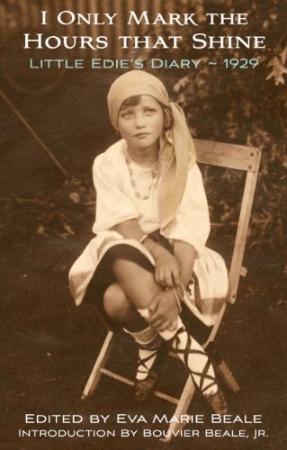 I Only Mark the Hours that Shine: Little Edie's 1929 Diary