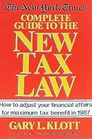 The New York Times Complete Guide to the New Tax Law 0812916387 Book Cover