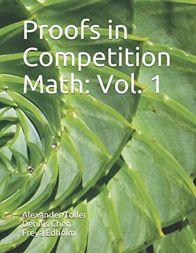 Proofs in Competition Math: Volume 1