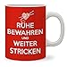 strickimicki - Tasse - Ruhe bewahren und weiter Stricken