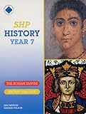  History: Pupil\'s Book Year 7: The Roman Empire and England 1066-1500 (Schools History Project History) by Dawson, Ian, Wilson, Maggie published by Hodder Education (2008)