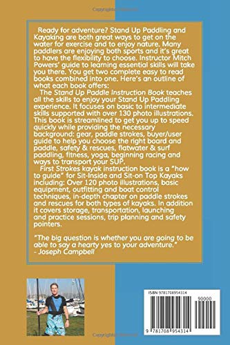 Stand Up Paddling & Kayak Instruction: Learn beginner to intermediate skills for paddleboarding, Sea Kayaking and Sit-on Top Kayaks with two separate books combined into one!