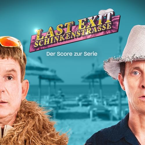 Last Exit Schinkenstraße (Original Score) für 11,99 EUR bei amazon.de Bild: Last Exit Schinkenstraße (Original Score) für 11,99 EUR bei amazon.de