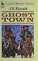Ghost Town (Linford Western Library (Large Print)) 0708950469 Book Cover