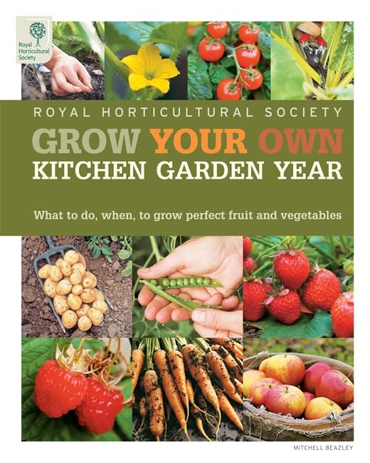 Grow Your Own Kitchen Garden Year (Royal Horticultural Society)