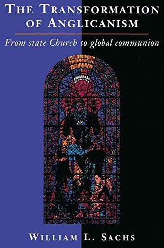 Télécharger [(The Transformation of Anglicanism : From State Church to Global Communion)] [By (author) William L PDF