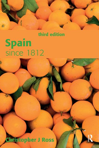 Spain since 1812 (Modern History for Modern Languages)