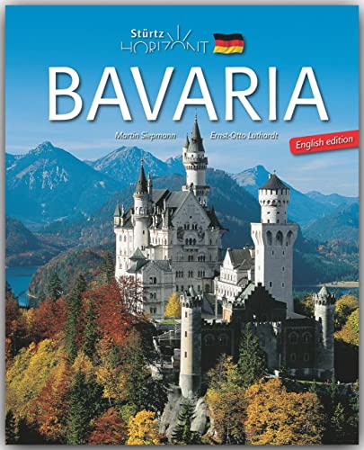 Horizont BAVARIA - Horizont BAYERN - 160 Seiten Bildband mit über 290 Bildern: 160 Seiten Bildband mit über 290 Bildern - STÜRTZ Verlag