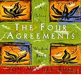 The Four Agreements by Don Miguel Ruiz (Full Audiobook)