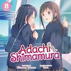 Couverture de Adachi and Shimamura (Light Novel), Vol. 8