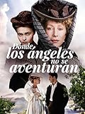 Donde los ángeles no se aventuran