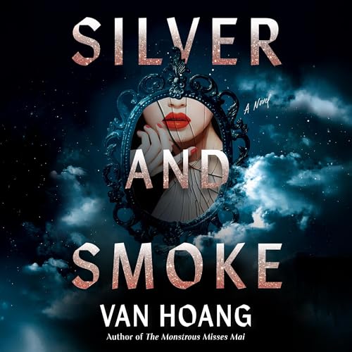 Silver and Smoke by Van Hoang episode artwork