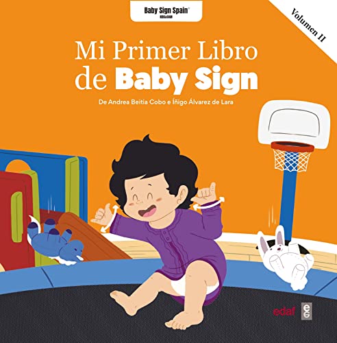 Image of Mi primer libro Baby Sign vol II (Baby Sign Spain: Kids & Sign) (Spanish Edition)