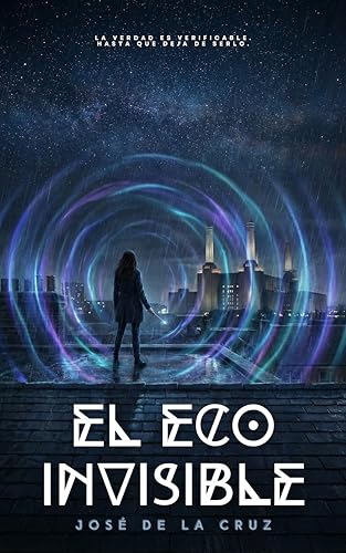 El Eco Invisible (Los Archivos Olvidados nº 1)