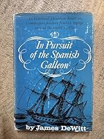 In pursuit of the Spanish galleon B0006AX7D6 Book Cover