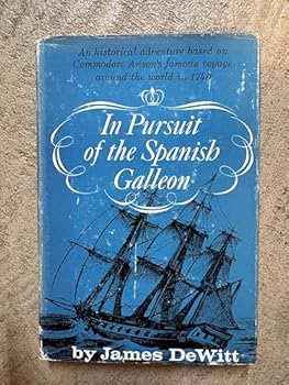 Hardcover In pursuit of the Spanish galleon Book
